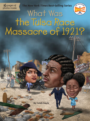 cover image of What Was the Tulsa Race Massacre of 1921?